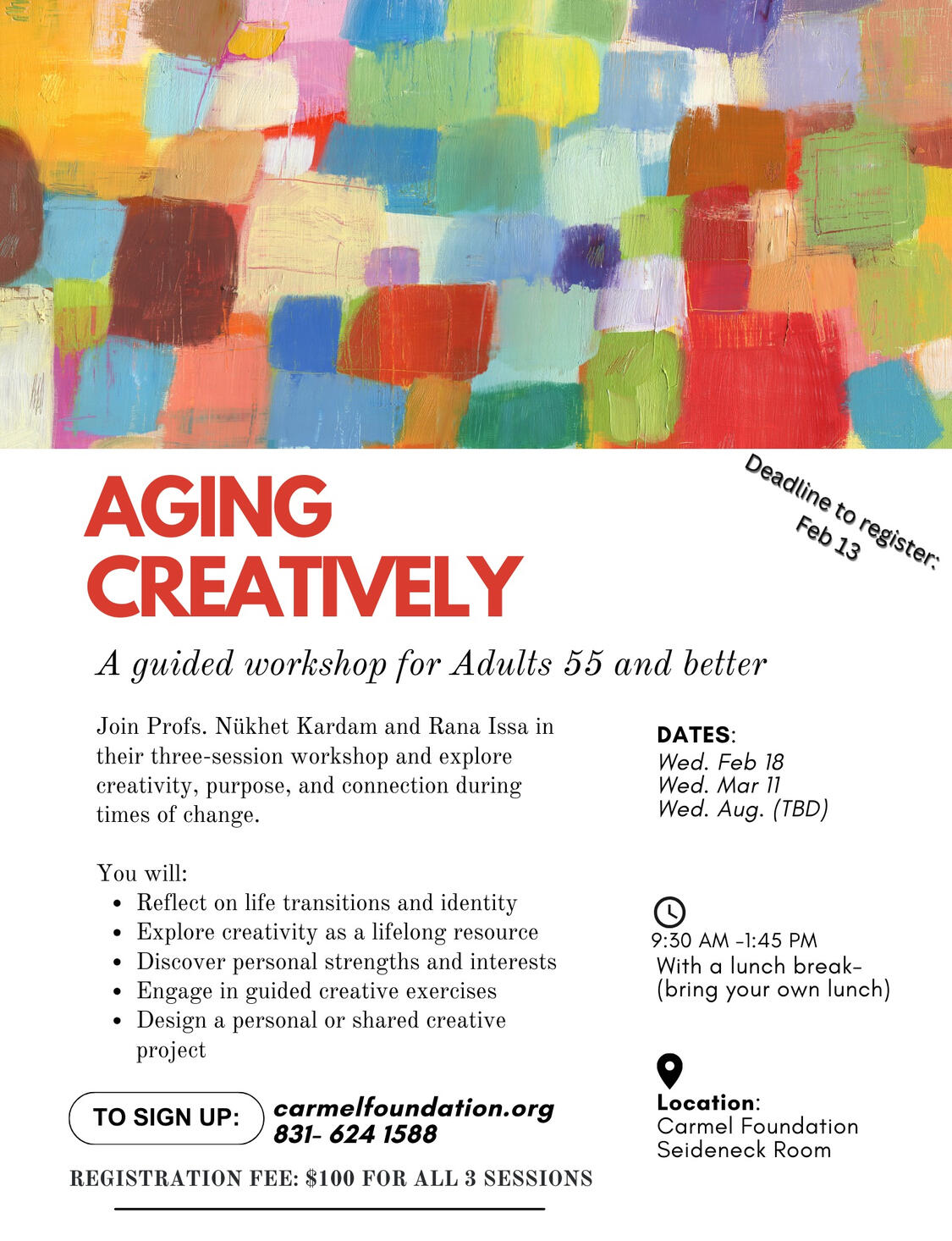 Aging Creatively Workshop. NEW! Nükhet Kardam teaching in Monterey, California